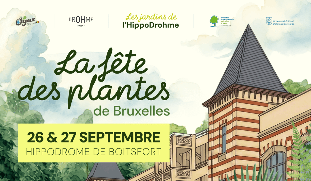 Fête des Plantes de Bruxelles à l&rsquo;Hippodrome